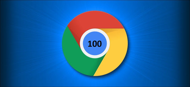 للتاريخ ظهور أول إصدار يحمل ثلاث أرقام لمتصفح كروم | Chrome 100