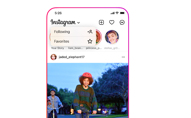 أخيرا انستقرام تُطلق وضعين جديدين لتصفح التطبيق وعرض الخلاصة وهما “المفضلة” و “المتابعة”