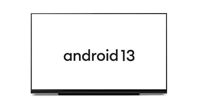 اطلاق اندرويد 13 لأجهزة Android TV مع تحسينات في الأداء وميزات إضافية للمطورين