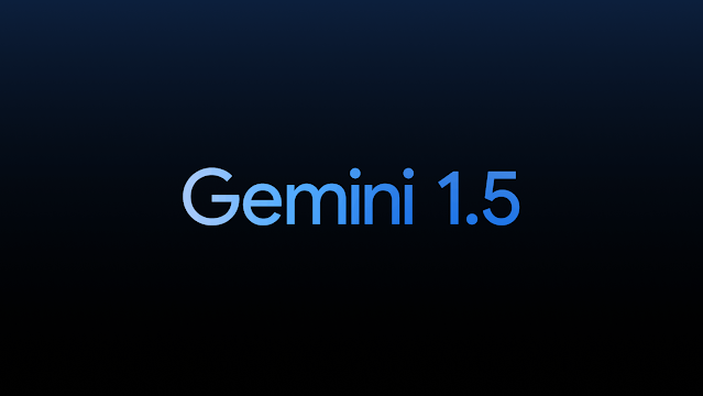 قوقل تطلق النسخة 1.5 من نموذج الذكاء الاصطناعي Gemini وإليك كل ميزاته الجديدة