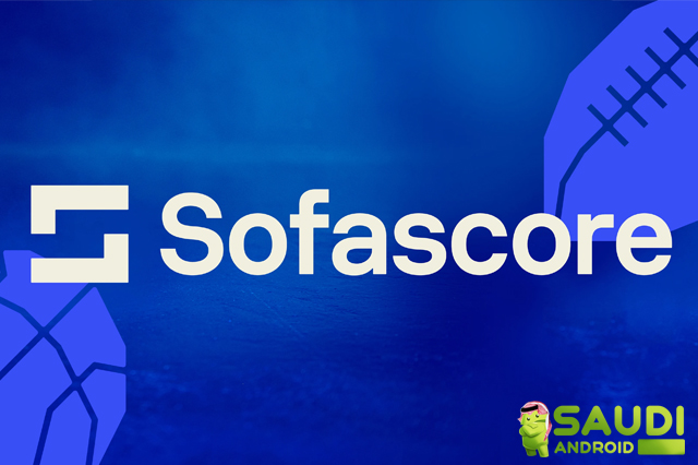 تطبيق اليوم | مع بداية الموسم الرياضي تطبيق Sofascore من أفضل تطبيقات تتبع نتائج مباريات كرة القدم أول بأول