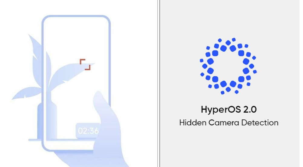 شاومي تؤكد أن ميزة اكتشاف الكاميرات المخفية ستكون موجودة في تحديث HyperOS 2.0