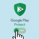 Google Play Protect